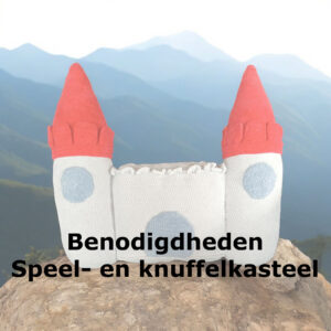 Benodigdheden Speel- en knuffelkasteel