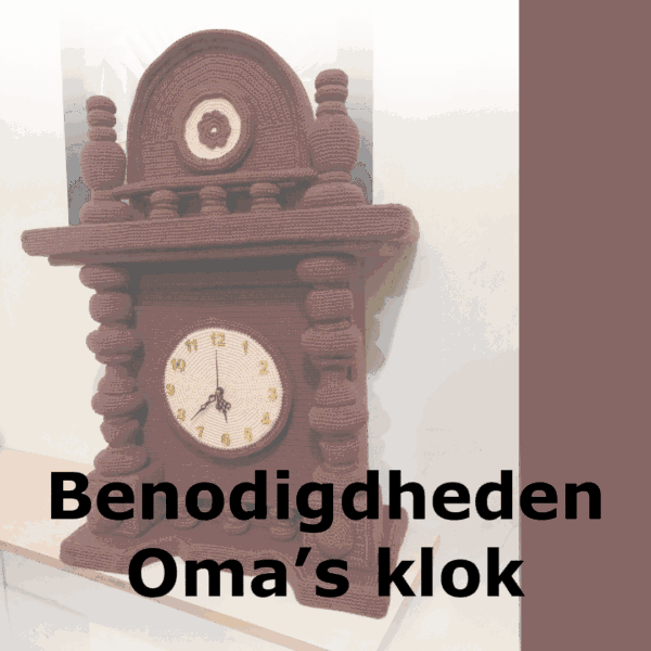 Benodigdheden Oma's klok