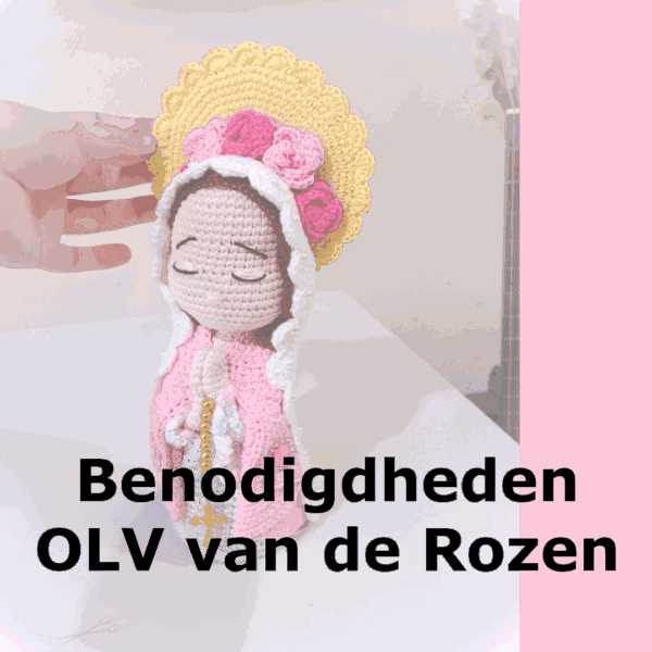 Benodigdheden Onze Lieve Vrouwe van de Rozen
