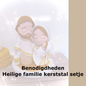 Benodigdheden Heilige Familie kerststal setje